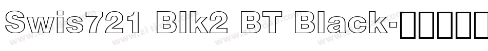 Swis721 Blk2 BT Black字体转换